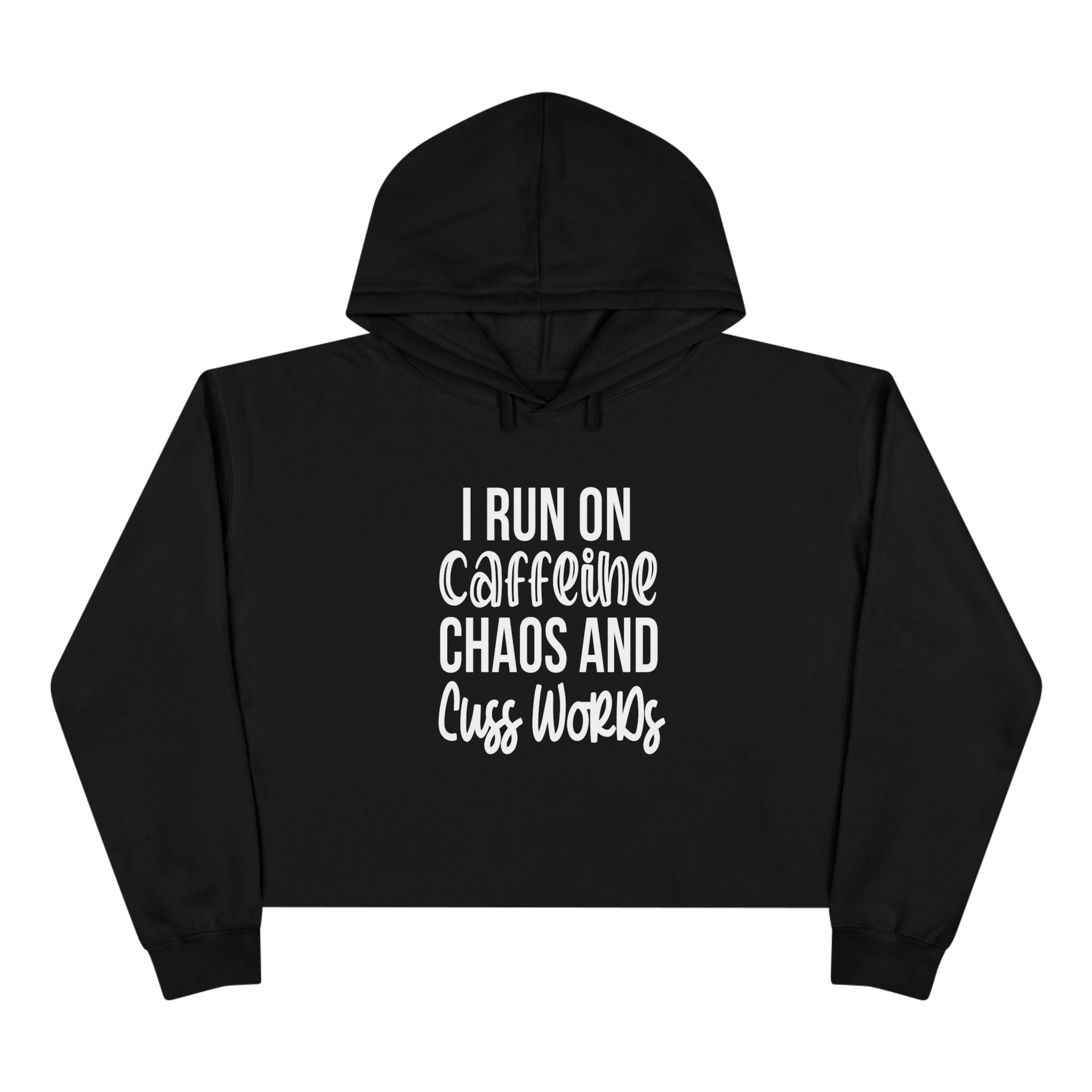 I Run On Caffeine And Chaos Collection