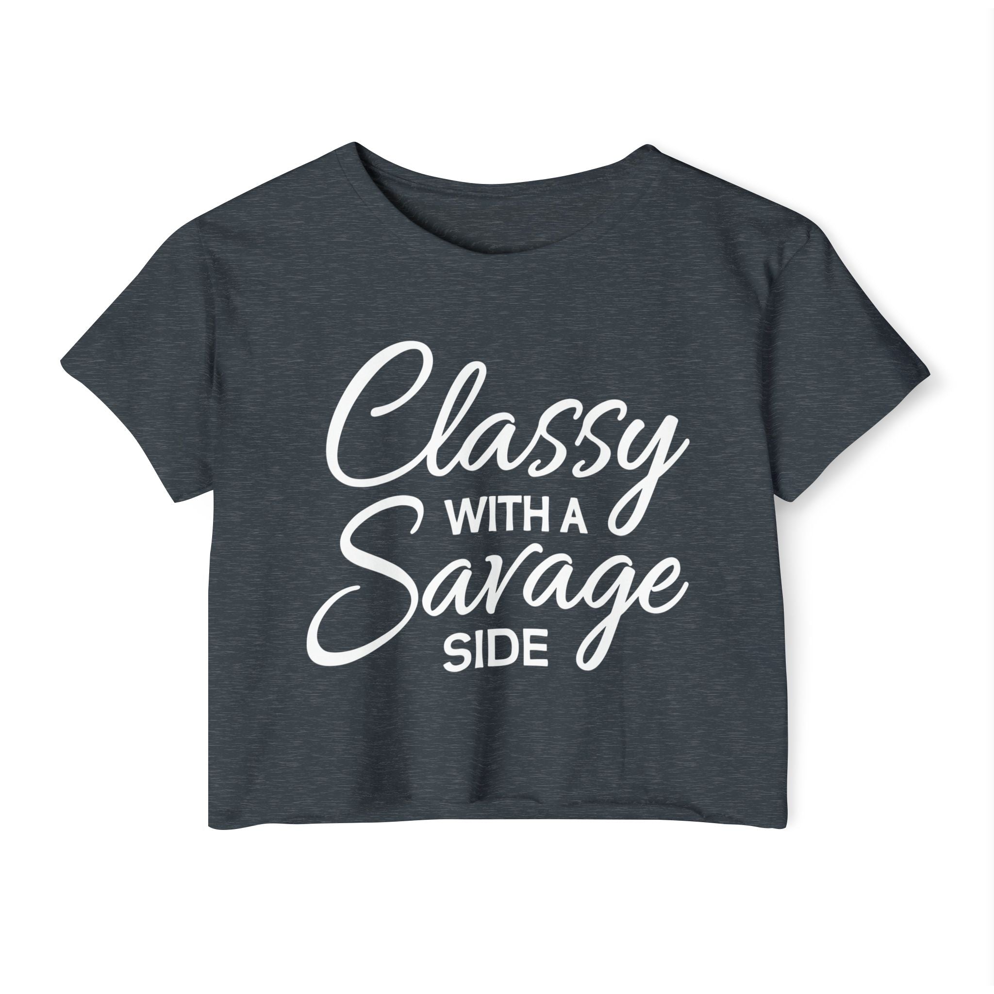 Classy With A Savage Side Collection