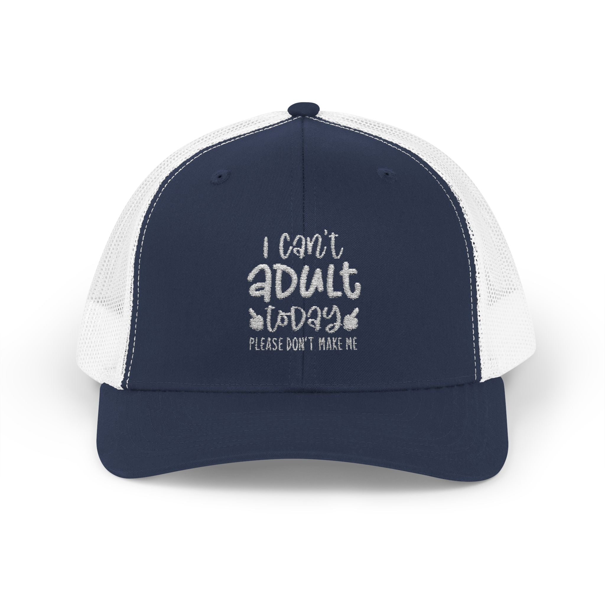 I Can't Adult Today, Please Don't Make Me Collection