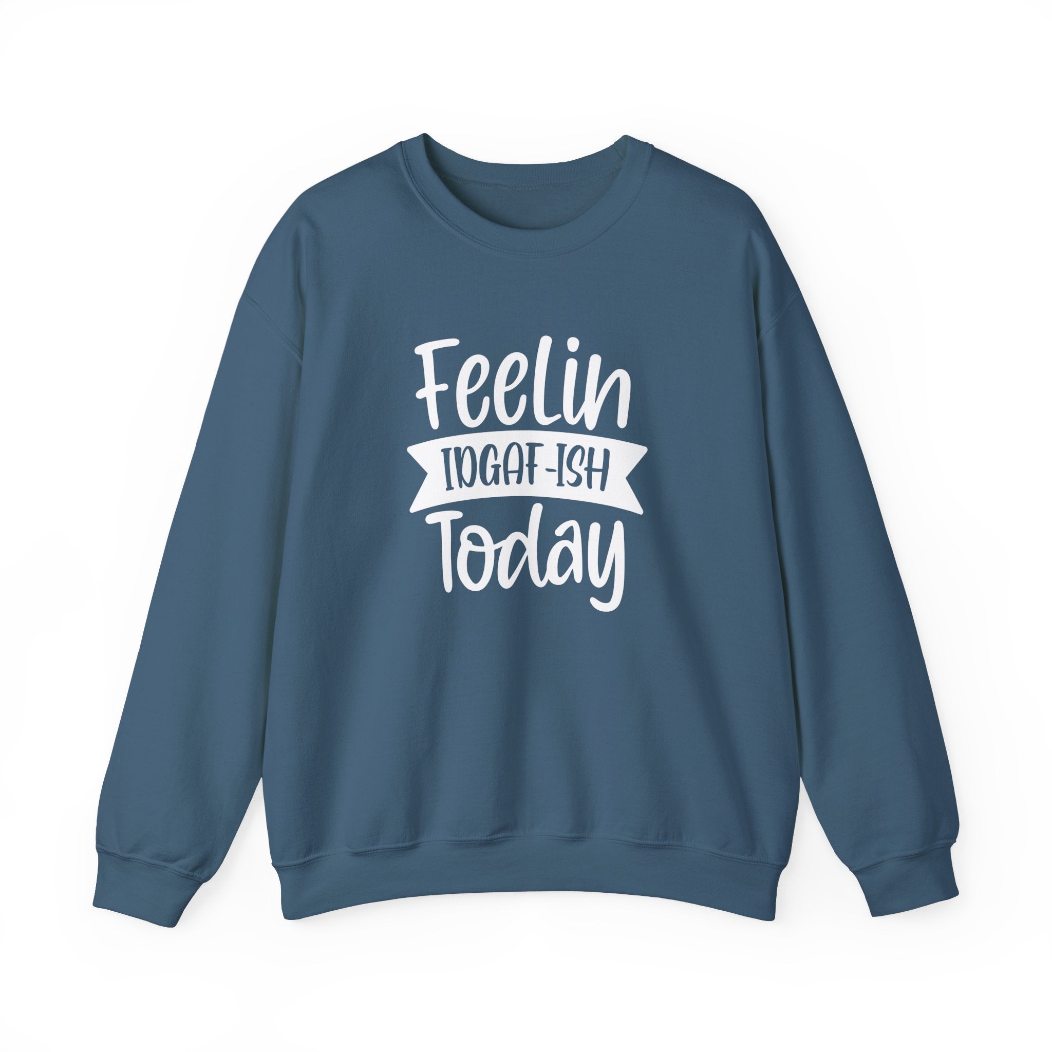 Feelin IDGAFToday Collection