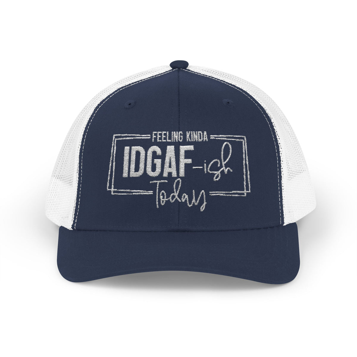 Feeling Kinda IDGAF-ish Today (1)