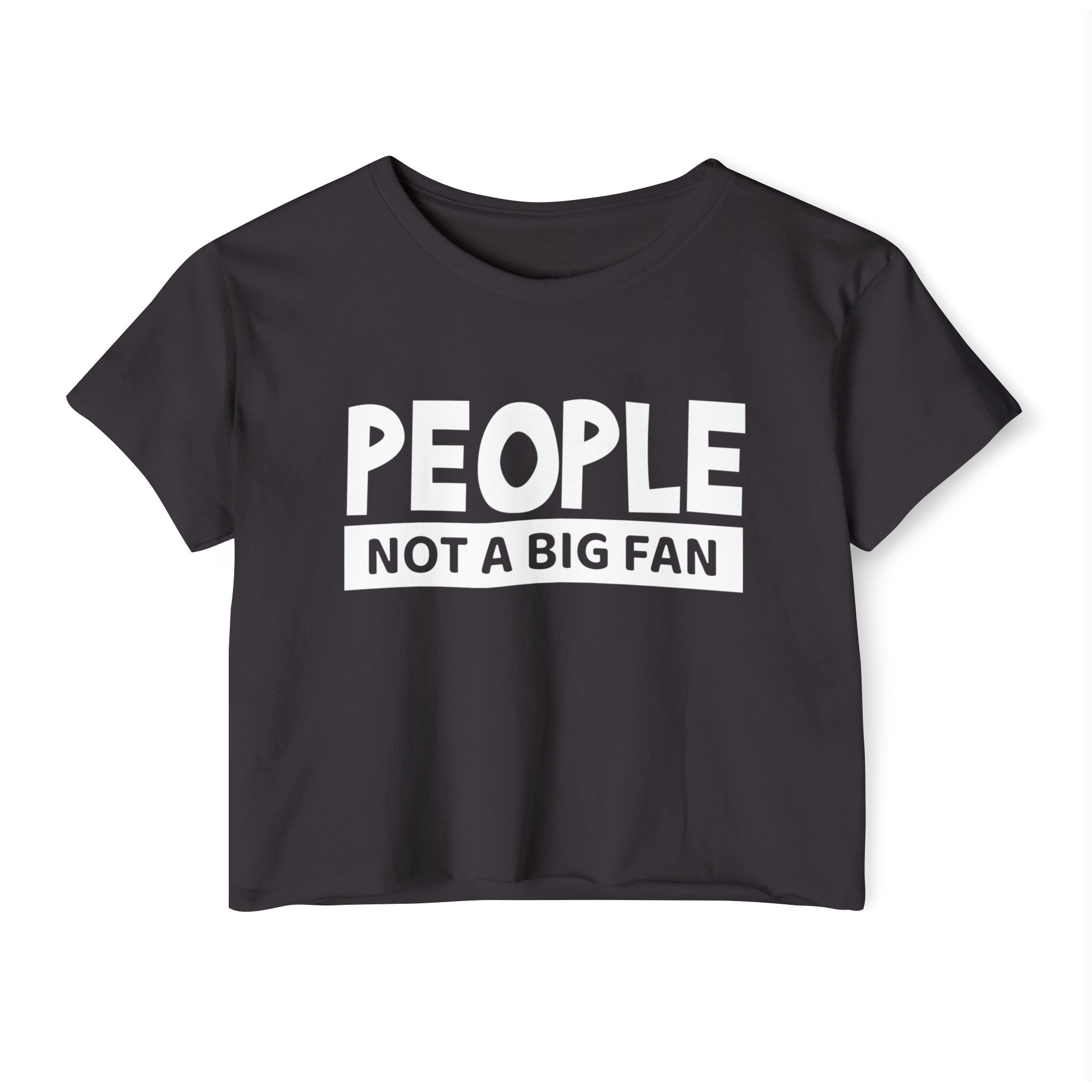 People Not A Big Fan Collection