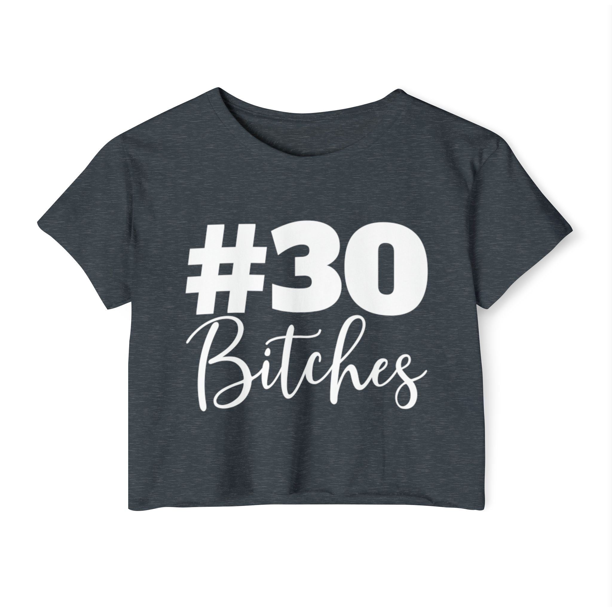 30 Bitches Collection - ScrewResponsibility.com