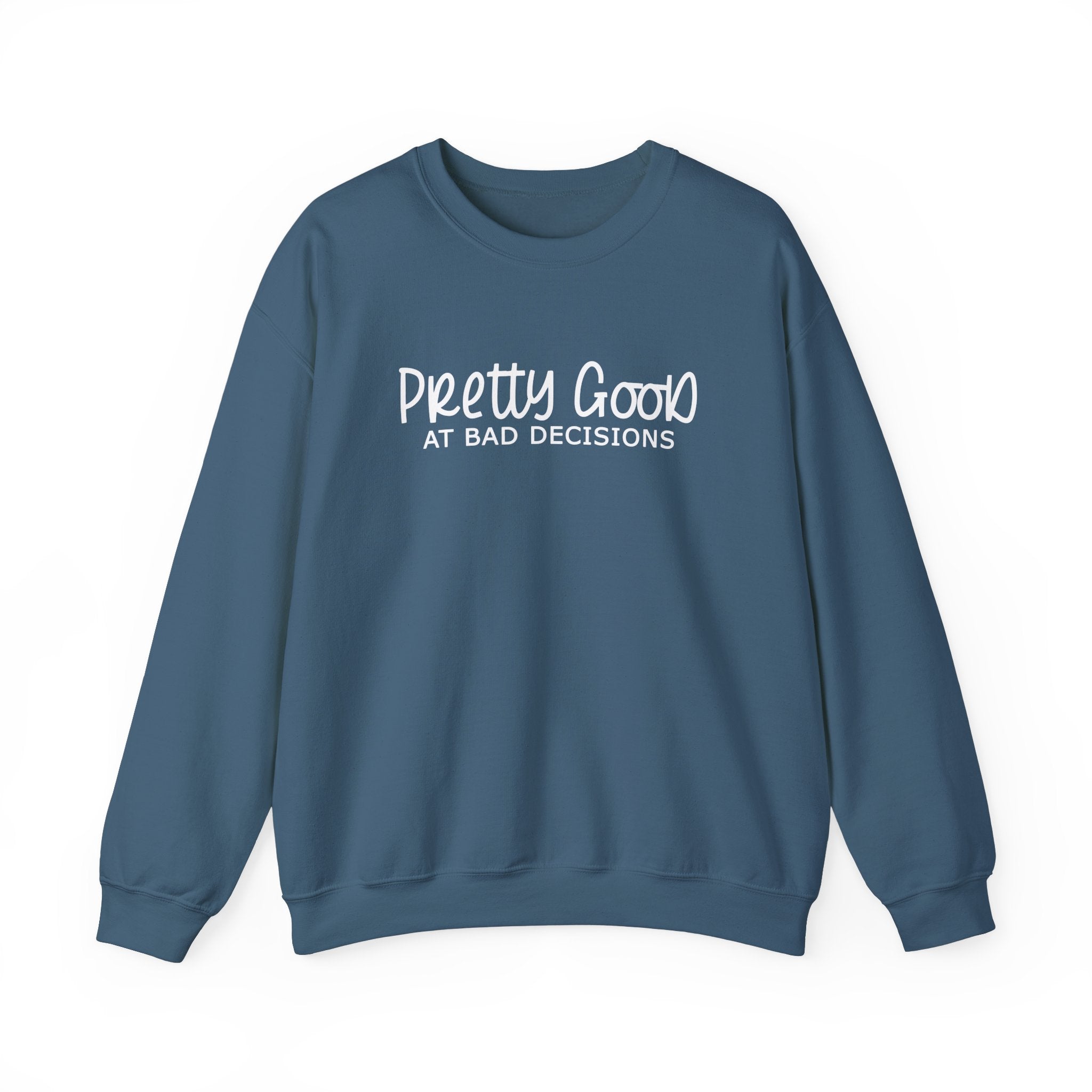 Pretty Good At Bad Decisions Collection