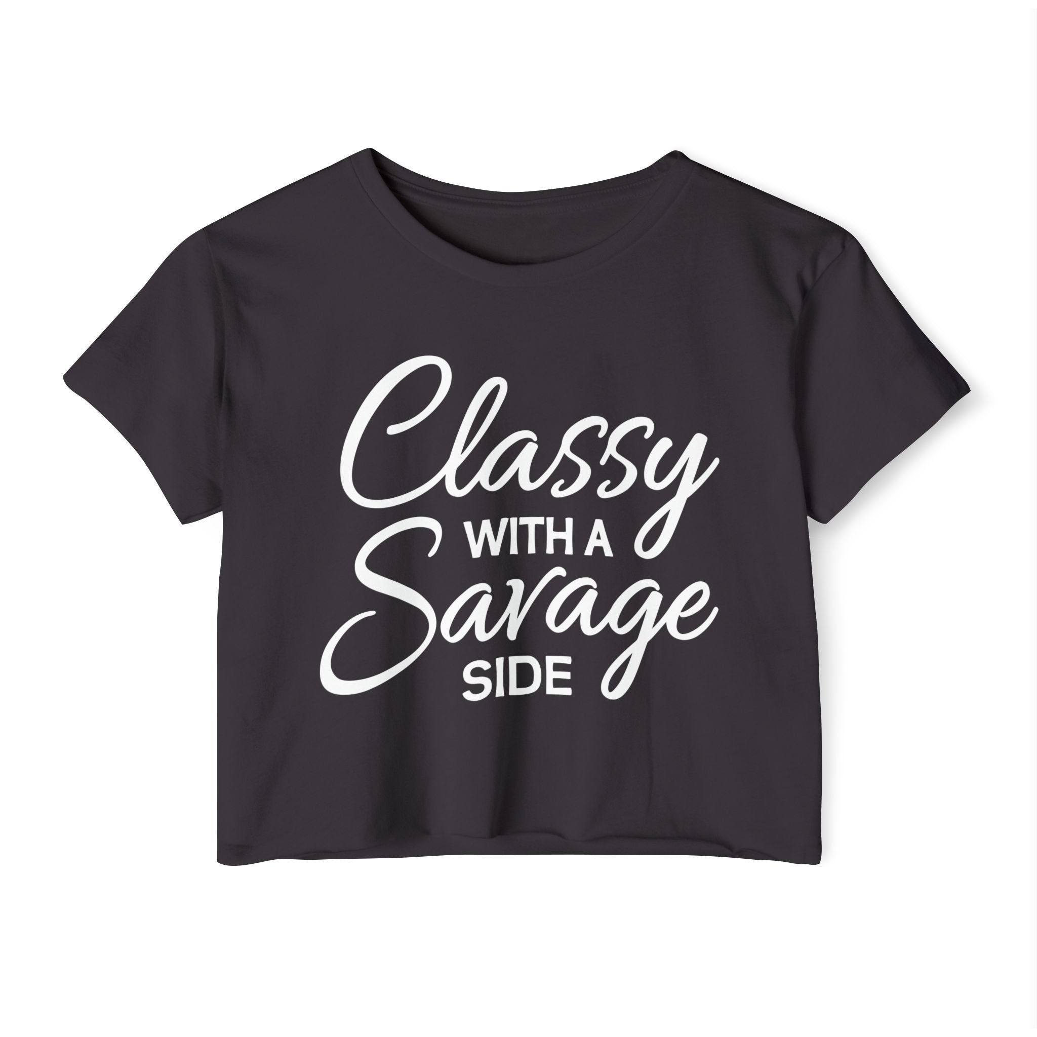 Classy With A Savage Side Collection