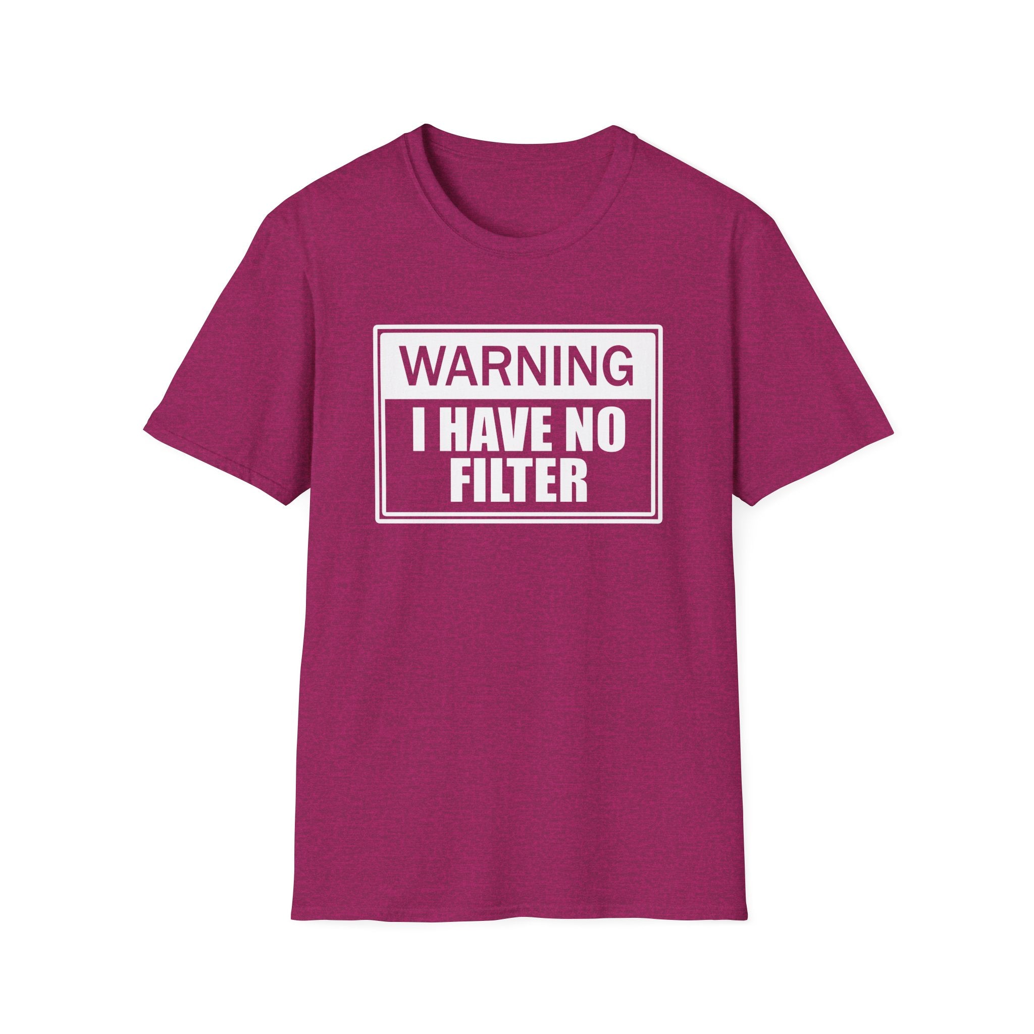 Warning I Have No Filter Collection