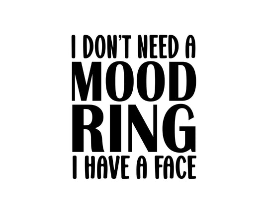 I Don't Need A Mood Ring Collection - ScrewResponsibility.com