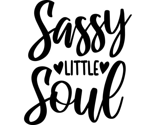 Sassy Little Soul Collection - ScrewResponsibility.com